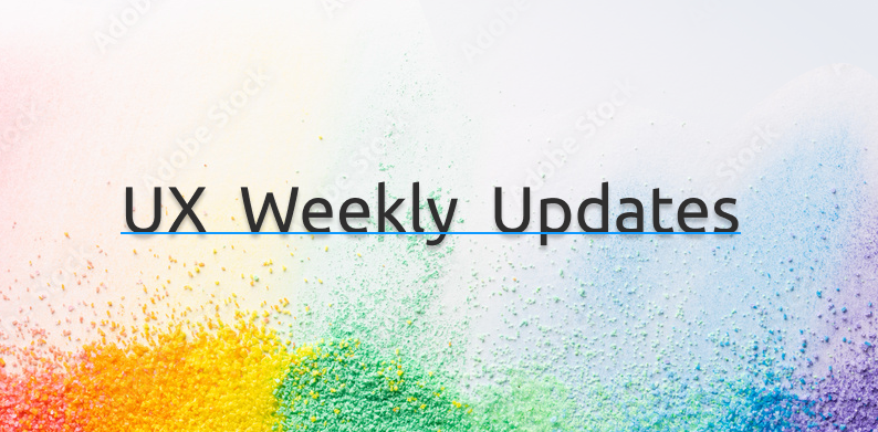 UX Weekly Updates (43)