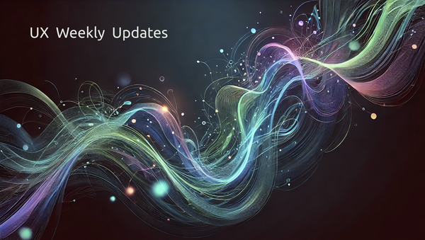 UX Weekly Updates (40)